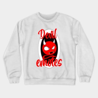 Devil emotes Crewneck Sweatshirt